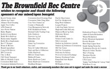 The Brownfield Rec Centre wishes to recognize and thank the following sponsors